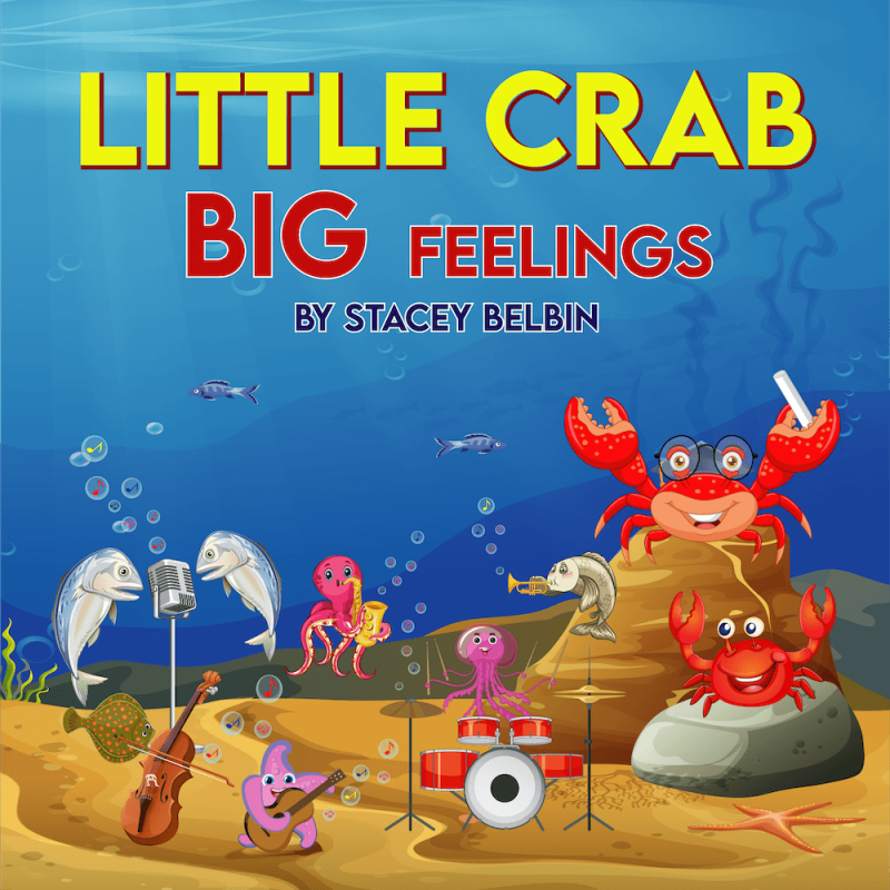 Little Crab BIG Feelings Book Cover